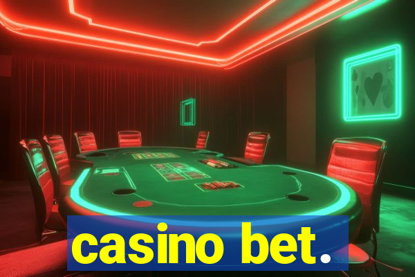 casino bet.